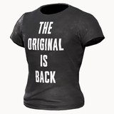 THE ORIGINAL IS BACK T-Sh