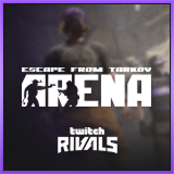 EFT: Arena Twitch Rivals